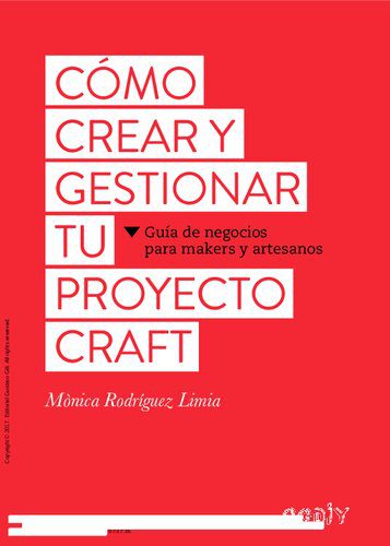 خرید و دانلود نسخه کامل کتاب Cómo crear y gestionar tu proyecto craft : guía de negocios para makers y artesanos_68d33f7160792.jpeg خرید و دانلود نسخه کامل کتاب Cómo crear y gestionar tu proyecto craft : guía de negocios para makers y artesanos