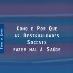 خرید و دانلود نسخه کامل کتاب Como e por que as desigualdades sociais fazem mal a saude