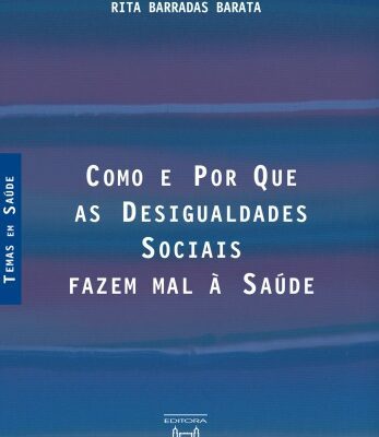 خرید و دانلود نسخه کامل کتاب Como e por que as desigualdades sociais fazem mal a saude