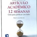 خرید و دانلود نسخه کامل کتاب Cómo escribir un artículo académico en 12 semanas. Guía para publicar con éxito