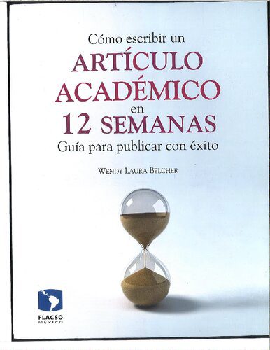 خرید و دانلود نسخه کامل کتاب Cómo escribir un artículo académico en 12 semanas. Guía para publicar con éxito_68c6c893c332b.jpeg خرید و دانلود نسخه کامل کتاب Cómo escribir un artículo académico en 12 semanas. Guía para publicar con éxito