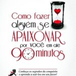 خرید و دانلود نسخه کامل کتاب Como fazer alguém se apaixonar por você em até 90 minutos
