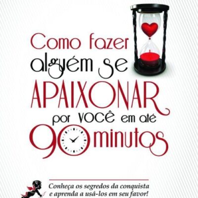 خرید و دانلود نسخه کامل کتاب Como fazer alguém se apaixonar por você em até 90 minutos