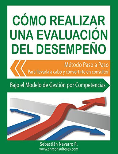 خرید و دانلود نسخه کامل کتاب Cómo Realizar una Evaluación del Desempeño: Método Paso a Paso para llevarlo a cabo y convertirte en consultor (Spanish Edition) – + pdf_68b77b9963d19.jpeg خرید و دانلود نسخه کامل کتاب Cómo Realizar una Evaluación del Desempeño: Método Paso a Paso para llevarlo a cabo y convertirte en consultor (Spanish Edition) – + pdf
