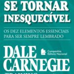 خرید و دانلود نسخه کامل کتاب Como se tornar inesquecí­vel