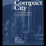 خرید و دانلود نسخه کامل کتاب Compact City: A Sustainable Urban Form?