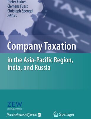 خرید و دانلود نسخه کامل کتاب Company Taxation in the Asia-Pacific Region, India, and Russia