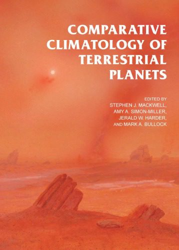 خرید و دانلود نسخه کامل کتاب Comparative Climatology of Terrestrial Planets_68c1539e23e18.jpeg خرید و دانلود نسخه کامل کتاب Comparative Climatology of Terrestrial Planets