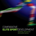 خرید و دانلود نسخه کامل کتاب Comparative Elite Sport Development: systems, structures and public policy