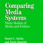 خرید و دانلود نسخه کامل کتاب Comparing Media Systems: Three Models of Media and Politics (Communication, Society and Politics)