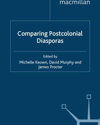 خرید و دانلود نسخه کامل کتاب Comparing Postcolonial Diasporas