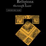 خرید و دانلود نسخه کامل کتاب Comparing Religions Through Law: Judaism and Islam