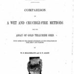 خرید و دانلود نسخه کامل کتاب Comparison of a wet and crucible-fire methods for assay of gold telluride ores