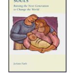 خرید و دانلود نسخه کامل کتاب Compassionate Souls : Raising the Next Generation to Change the World