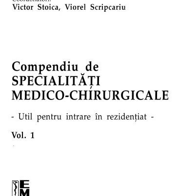 خرید و دانلود نسخه کامل کتاب Compendiu de specialităţi medico-chirurgicale. Voi. 1. Scripcariu Viorel