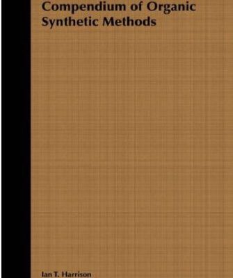خرید و دانلود نسخه کامل کتاب Compendium of Organic Synthetic Methods Volume 1