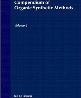 خرید و دانلود نسخه کامل کتاب Compendium of Organic Synthetic Methods Volume 2
