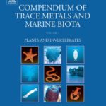 خرید و دانلود نسخه کامل کتاب Compendium of Trace Metals and Marine Biota: Volume 1: Plants and Invertebrates
