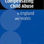 خرید و دانلود نسخه کامل کتاب Compensating Child Abuse in England and Wales
