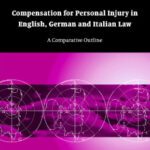 خرید و دانلود نسخه کامل کتاب Compensation for Personal Injury in English, German and Italian Law: A Comparative Outline