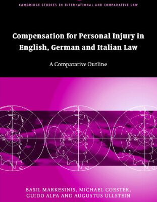 خرید و دانلود نسخه کامل کتاب Compensation for Personal Injury in English, German and Italian Law: A Comparative Outline