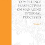 خرید و دانلود نسخه کامل کتاب Competence Perspectives in Managing Internal Processes, Volume 7 (Advances in Applied Business Strategy) (Advances in Applied Business Strategy)