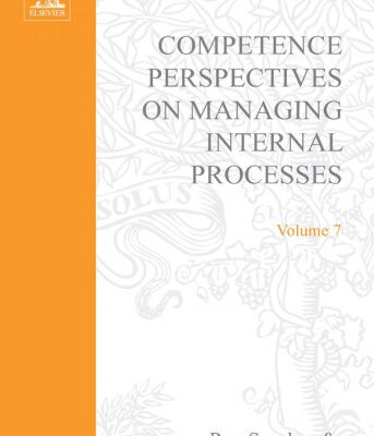 خرید و دانلود نسخه کامل کتاب Competence Perspectives in Managing Internal Processes, Volume 7 (Advances in Applied Business Strategy) (Advances in Applied Business Strategy)