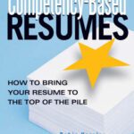 خرید و دانلود نسخه کامل کتاب Competency-Based Resumes: How To Bring Your Resume To The Top Of The Pile