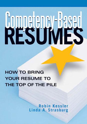 خرید و دانلود نسخه کامل کتاب Competency-Based Resumes: How To Bring Your Resume To The Top Of The Pile_68b4d21b44f55.jpeg خرید و دانلود نسخه کامل کتاب Competency-Based Resumes: How To Bring Your Resume To The Top Of The Pile