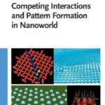 خرید و دانلود نسخه کامل کتاب Competing Interactions and Pattern Formation in Nanoworld