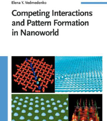 خرید و دانلود نسخه کامل کتاب Competing Interactions and Pattern Formation in Nanoworld