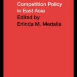 خرید و دانلود نسخه کامل کتاب Competition Policy in the East Asia Pacific Region (PAFTAD (Pacific Trade & Development Conference)