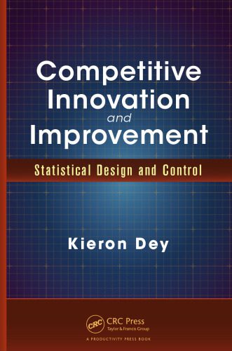 خرید و دانلود نسخه کامل کتاب Competitive innovation and improvement : statistical design and control_68d7cea4735fa.jpeg خرید و دانلود نسخه کامل کتاب Competitive innovation and improvement : statistical design and control