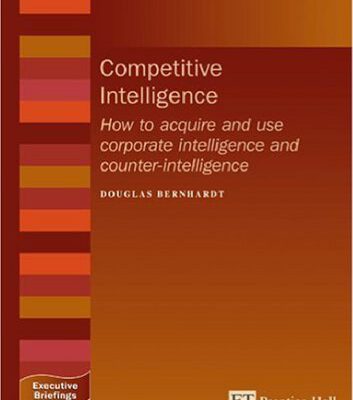 خرید و دانلود نسخه کامل کتاب Competitive Intelligence: How To Acquire & Use Strategic Intelligence & Counterintelligence