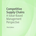 خرید و دانلود نسخه کامل کتاب Competitive Supply Chains: A Value-Based Management Perspective