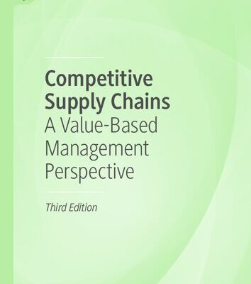 خرید و دانلود نسخه کامل کتاب Competitive Supply Chains: A Value-Based Management Perspective