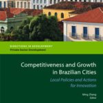 خرید و دانلود نسخه کامل کتاب Competitiveness and Growth in Brazilian Cities: Local Policies and Actions for Innovation (Directions in Development)