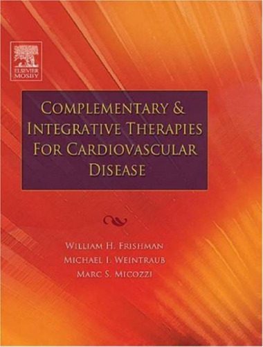 خرید و دانلود نسخه کامل کتاب Complementary and Integrative Therapies for Cardiovascular Disease_68b4e413c18f5.jpeg خرید و دانلود نسخه کامل کتاب Complementary and Integrative Therapies for Cardiovascular Disease