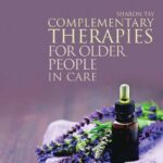 خرید و دانلود نسخه کامل کتاب Complementary Therapies for Older People in Care