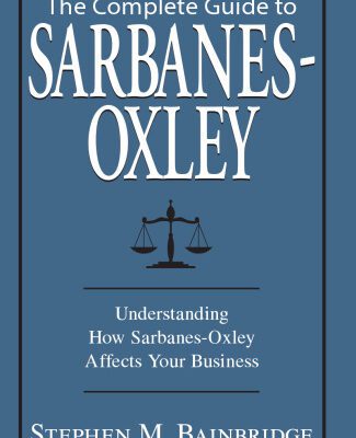 خرید و دانلود نسخه کامل کتاب Complete Guide to Sarbanes-Oxley: Understanding How Sarbanes-Oxley Affects Your Business