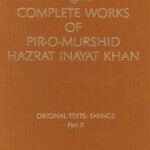 خرید و دانلود نسخه کامل کتاب Complete Works of Pir-O-Murshi Hazrat Inayat Khan: Original Texts: Sayings Part II
