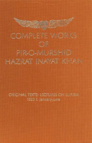 خرید و دانلود نسخه کامل کتاب Complete Works of Pir-O-Murshid Hazrat Inayat Khan: Lectures on Sufism 1923 I_68b591ae395ec.jpeg خرید و دانلود نسخه کامل کتاب Complete Works of Pir-O-Murshid Hazrat Inayat Khan: Lectures on Sufism 1923 I