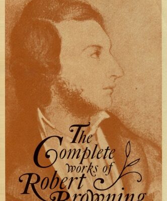 خرید و دانلود نسخه کامل کتاب Complete Works of Robert Browning 2: With Variant Readings and Annotations (Complete Works Robert Browning)