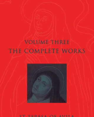 خرید و دانلود نسخه کامل کتاب Complete Works St. Teresa of Avila, Vol. 3