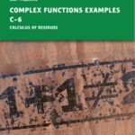 خرید و دانلود نسخه کامل کتاب Complex Functions Examples c-6 – Calculus of Residues