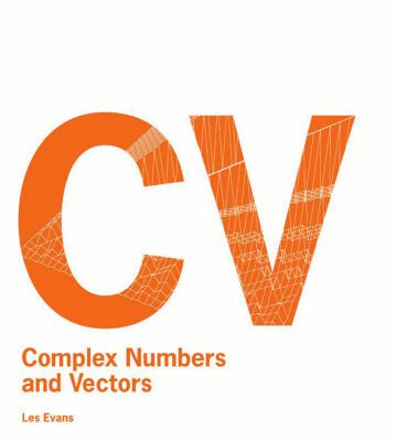 خرید و دانلود نسخه کامل کتاب Complex Numbers and Vectors (MathWorks for Teachers)