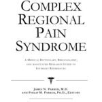 خرید و دانلود نسخه کامل کتاب Complex Regional Pain Syndrome – A Medical Dictionary, Bibliography, and Annotated Research Guide to Internet References