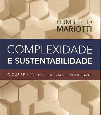 خرید و دانلود نسخه کامل کتاب Complexidade E Sustentabilidade: O Que Se Pode E O Que Não Se Pode Fazer