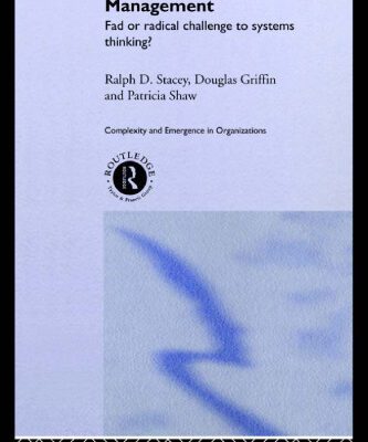 خرید و دانلود نسخه کامل کتاب Complexity and Management: Fad or Radical Challenge to systems thinking (Complexity In Organisations)