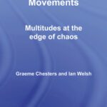 خرید و دانلود نسخه کامل کتاب Complexity and Social Movements (International Library of Sociology)
